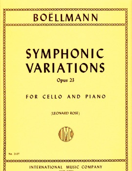BOELLMANN, Leon (1862-1897) Symphonic Variations, Op. 23 for Cello and Piano (ROSE)