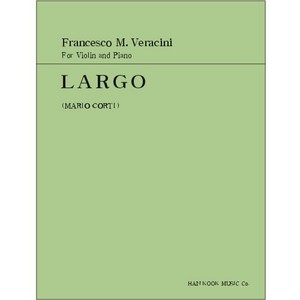 VERACINI, Francesco Maria (1690-1768) Largo In C Major  For Violin and Piano 베라치니 바이올린 라르고