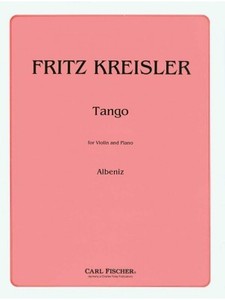 KREISLER, Fritz (1875-1962) Tango (by Issac Albeniz) for Violin and Piano