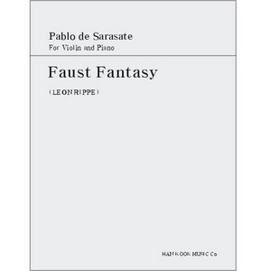 SARASATE, Pablo de (1844-1908) Faust Fantasy, For Violin and Piano 사라사테, 바이올린 파우스트 환상곡