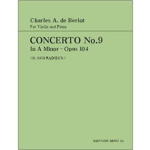 BERIOT, Charles de (1802-1870) Concerto No.9 in A minor, Op.104 For Violin and Piano 베리오 바이올린 협주곡9번