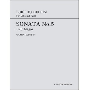 BOCCHERINI, Luigi (1743-1805) Sonata No.5 In F Major for Cello and Piano 보케리니 첼로 소나타 5번 바장조