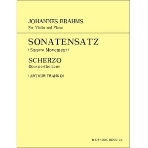 BRAHMS, Johannes (1833-1897) Sonatensatz-Scherzo, Op. Posth. For Violin and Piano 브람스 스케르쪼