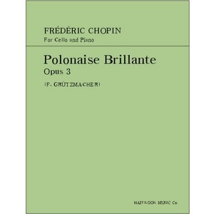 CHOPIN, Frederic (1810-1849) Polonaise Brillante Op.3 For Cello and Piano 쇼팽 첼로 화려한 폴로네즈