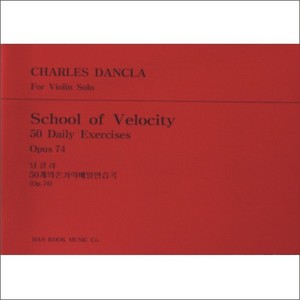 DANCLA, Charles (1817-1907) School of Velocity  50 Daily Exercises  Op.74 Violin Solo 당클라 바이올린 매일 50연습곡