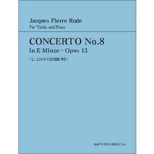 RODE, Pierre (1774-1830) Concerto No.8 In E minor Op.13 For Violin and Piano 로드 바이올린 협주곡 8번