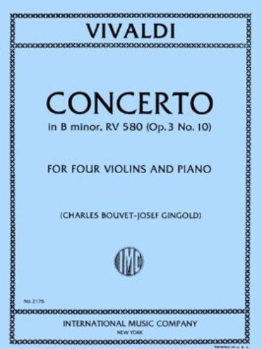 VIVALDI, Antonio (1680-1743) Concerto in B minor, RV 580 (Opus 3, No. 10) for Four Violins and Piano (BOUVET-GINGOLD)