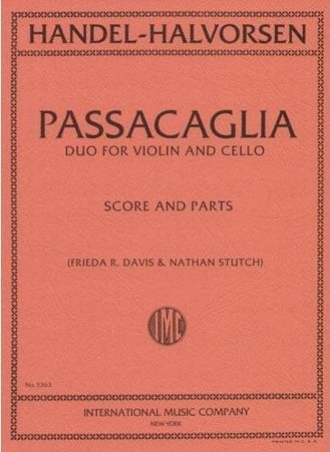HANDEL- HALVORSEN, Passacaglia for Violin and Cello (score &amp; parts) (DAVIS-STUTCH)