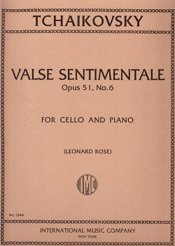 TCHAIKOVSKY, Pyotr Ilyich (1840-1893) Valse Sentimentale, Op. 51 No. 6 for Cello and PIano (ROSE)