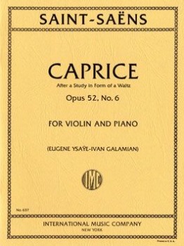 SAINT-SAENS, Camille (1835-1921) Caprice Op.52, No.6 for Violin and Piano (YSAYE-GALAMIAN)