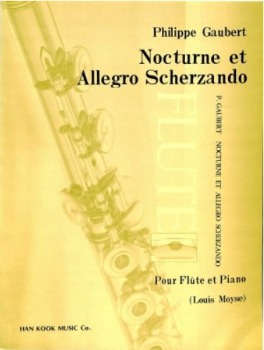GAUBERT, Phillipe (1879-1941) Nocturne et Allegro Scherzando For Flute and Piano 고오베 플루트 녹턴