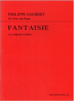 GAUBERT, Phillipe (1879-1941) Fantasie For Flute and Piano 고베르 플루트 판타지