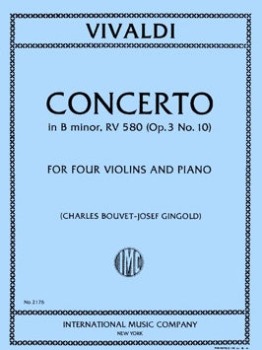 VIVALDI, Antonio (1680-1743) Concerto in B minor, RV 580 (Opus 3, No. 10) for Four Violins and Piano (BOUVET-GINGOLD)