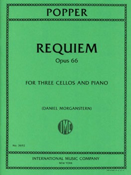 POPPER, David (1843-1913) Requiem, Op. 66 for Three Cellos and Piano