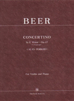 BEER, Joseph(1908-1987) Concertino in E Major, Op.47 for Violin and Piano 비어 바이올린 소협주곡 마장조