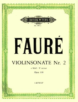 FAURE, Gabriel (1845-1924) Sonata No.2 in E minor for Violin and Piano