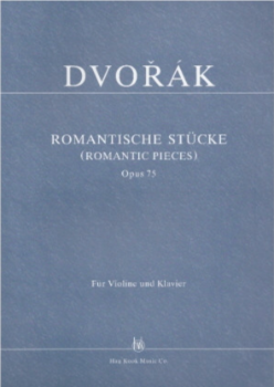 DVORAK, Antonin (1841-1904) 4 Romantic Pieces for Violin and Piano, Op.75 드보르작 바이올린 낭만적소품