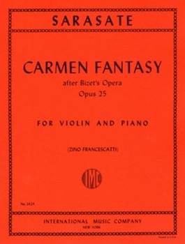 SARASATE, Pablo de (1844-1908) Carmen Fantasy, Op. 25 for Violin and Piano (FRANCESCATTI)