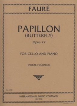 FAURE, Gabriel (1845-1924) Papillon (Butterfly), Op. 77 for Cello and Piano (FOURNIER)