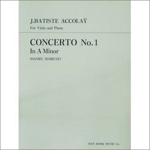 ACCOLAY, Jean Batiste (1845-1910) Concerto No.1 In A minor for Viola and Piano 아콜라이 비올라 협주곡 1번