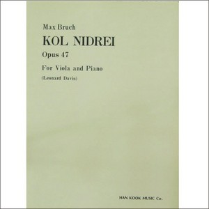 BRUCH, Max (1838-1920) Kol Nidrei Op.47  For Viola and Piano 브루흐 비올라 콜니드라이