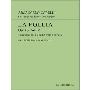 CORELLI, Arcangelo (1653-1713) La Folia Op.5, No.12 For Violin and Piano (or For Two Violins) 코렐리 바이올린 라 폴리아